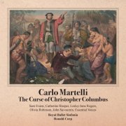 Royal Ballet Sinfonia - Martelli: The Curse of Christopher Columbus (2019)