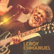 Leroy Emmanuel Trio - Leroy Emmanuel Trio (2016)