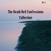 The Death Bed Confessions Collective - DBC, Vol. 2 (2024)