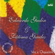 Eduardo Gudin, Fatima Guedes - Luzes da Mesma Luz (2003)