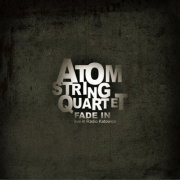 ATOM String Quartet - Fade In (Live in Radio Katowice) (2012)