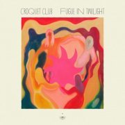 Croquet Club - Fugue In Twilight (2024)