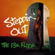 The 13th Floor - Steppin' Out (1977) [24bit FLAC]