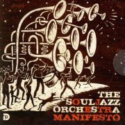 The Souljazz Orchestra - Manifesto (2008) FLAC