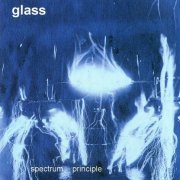 Glass - Spectrum Principle (2009)