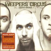 Weepers Circus - Faites entrer (2003)