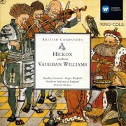 Northern Sinfonia & Richard Hickox - Hickox conducts Vaughan Williams (2000)