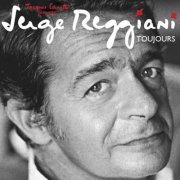 Serge Reggiani - Toujours (2008)