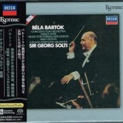 Georg Solti - Bartok: Concerto for Orchestra, Dance Suite, Music for Strings, Percussion and Celesta (1981, 1989) [2022 SACD]