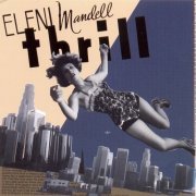 Eleni Mandell - Thrill (Reissue) (2004)