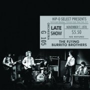 The Flying Burrito Brothers - Authorized Bootleg / Fillmore East, New York, N.Y. – Late Show, November 7, 1970 (2011)