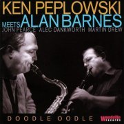 Ken Peplowski, Alan Barnes - Doodle Oodle (2009)