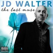 JD Walter - The Last Muse (2023)
