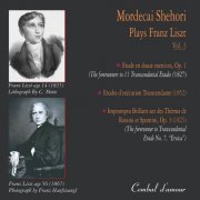 Mordecai Shehori - Liszt's Transcendental Etudes Versions 1827 & 1852 (2019)