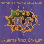 Unlimited Voice Company - Gospels und phantasievolle Lieder (1995) CD-Rip