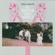 Jordi Sabatés - El Senyor Dels Anells (1974)