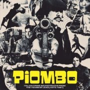 Stelvio Cipriani - PIOMBO – Italian Crime Soundtracks From The Years Of Lead (1973-1981) (2022) [Hi-Res]