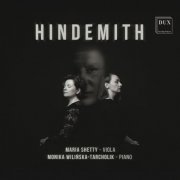 Maria Shetty, Monika Wilińska-Tarcholik - Hindemith: Sonatas for Viola (2024)