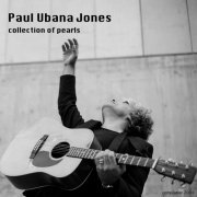 Paul Ubana Jones - Collection Of Pearls (2024)