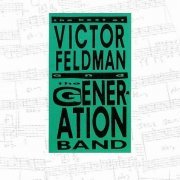 Victor Feldman And The Generation Band - The Best Of (1989)
