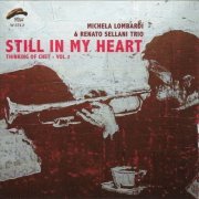 Michela Lombardi & Renato Sellani Trio - Still In My Heart (Thinking Of Chet - Vol.2) (2008)