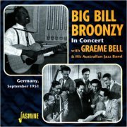 Big Bill Broonzy - In Concert (With Graeme Bell & His Australian Jazz Band) (2002)