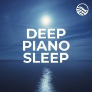 Phillip Keveren - Deep Piano Sleep (2021)