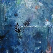 The Album Leaf - In a Safe Place (2004) FLAC