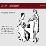 Karol Kozłowski, Olivia Vermeulen, Lydia Teuscher, Wolfgang Brunner - Chopin Vocalisation (2021)