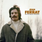 Jean Ferrat - Ses plus grandes chansons (2020) [Hi-Res]