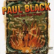 Paul Black And The Flip Kings - King Dollar (1996)