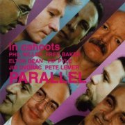 Phil Miller / In Cahoots - Parallel (1996)
