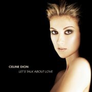 Céline Dion - Let's Talk About Love (1997) [E-AC-3 JOC Dolby Atmos]
