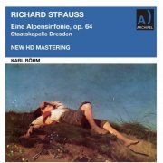 Staatskapelle Dresden, Karl Böhm - R. Strauss: Eine Alpensinfonie, Op. 64, TrV 233 (2022) [Hi-Res]