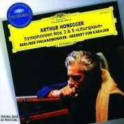 Berliner Philharmoniker, Herbert von Karajan - Honegger: Symphonies Nos.2 & 3 - Stravinsky: Concerto for String Orchestra (1995)