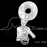 Lucky Chops - Lucky Chops (2014)
