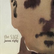Jason Rigby - The Sage (2008)