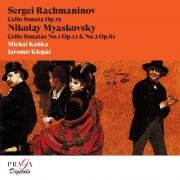 Michal Kaňka, Jaromír Klepáč - Sergei Rachmaninov: Cello Sonata - Nikolay Myaskovsky: Cello Sonatas (2002) [Hi-Res]