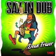 Dean Fraser - Sax In Dub (2024)