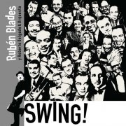 Rubén Blades - SWING! (2021)