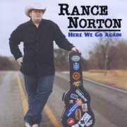 Rance Norton - Here We Go Again (2013)