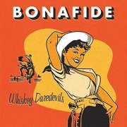 Whiskey Daredevils - Bonafide (2020)