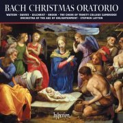 Orchestra of the Age of Enlightenment, Stephen Layton, James Gilchrist & Trinity College Choir, Cambridge - Bach: Christmas Oratorio (2023) [Hi-Res]