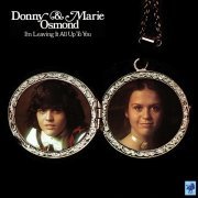Donny & Marie Osmond - I'm Leaving It All Up To You (1974)
