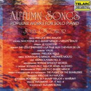John O'Conor - Autumn Songs: Popular Works for Solo Piano (1995)