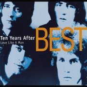 Ten Years After - Love Like a Man - Ten Years After - Best (2023)
