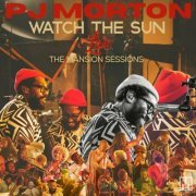 PJ Morton - Watch The Sun Live: The Mansion Sessions (2023)