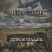 Alice Osborn - Searching for Paradise (2019)
