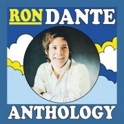 Ron Dante - Ron Dante Anthology (2016)