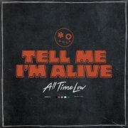 All Time Low - Tell Me I'm Alive (2023) Hi Res